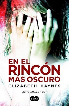 EN EL RINCÓN MÁS OSCURO | 9788483654194 | HAYNES, ELIZABETH | Llibreria L'Illa - Llibreria Online de Mollet - Comprar llibres online