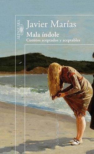 MALA ÍNDOLE | 9788420402802 | MARÍAS, JAVIER | Llibreria L'Illa - Llibreria Online de Mollet - Comprar llibres online