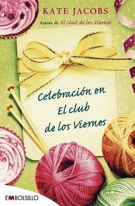 CELEBRACION EN EL CLUB DE LOS VIERNES | 9788415140719 | JACOBS, KATE | Llibreria L'Illa - Llibreria Online de Mollet - Comprar llibres online