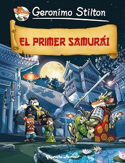 PRIMER SAMURÁI, EL | 9788408009771 | GERONIMO STILTON | Llibreria L'Illa - Llibreria Online de Mollet - Comprar llibres online