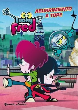 LUCKY FRED. ABURRIMIENTO A TOPE | 9788408009320 | IMIRA ENTERTAINMENT S. L. | Llibreria L'Illa - Llibreria Online de Mollet - Comprar llibres online