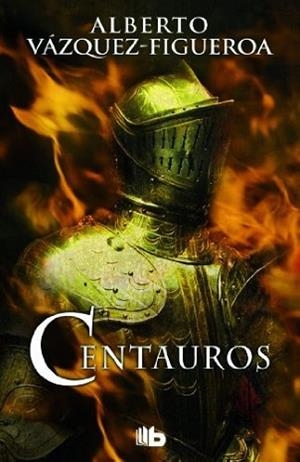 CENTAUROS | 9788498727401 | VAZQUEZ FIGUEROA, ALBERTO | Llibreria L'Illa - Llibreria Online de Mollet - Comprar llibres online