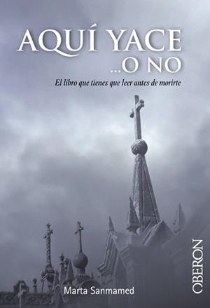 AQUÍ YACE O NO | 9788441532670 | SANMAMED, MARTA | Llibreria L'Illa - Llibreria Online de Mollet - Comprar llibres online