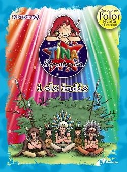 TINA SUPERBRUIXA I ELS INDIS (ED. COLOR) | 9788499064208 | KNISTER | Llibreria L'Illa - Llibreria Online de Mollet - Comprar llibres online