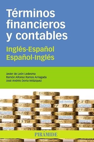 TÉRMINOS FINANCIEROS Y CONTABLES | 9788436827170 | LEÓN LEDESMA, JAVIER DE/RAMOS ARRIAGADA, RAMÓN ALFONSO/DORTA VELÁZQUEZ, JOSÉ ANDRÉS | Llibreria L'Illa - Llibreria Online de Mollet - Comprar llibres online