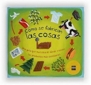 COMO SE FABRICAN LAS COSAS | 9788467552355 | DORION, CHRISTIANE | Llibreria L'Illa - Llibreria Online de Mollet - Comprar llibres online