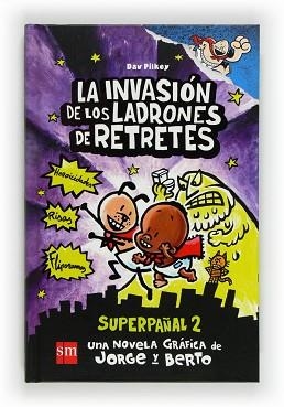 INVASION DE LOS LADRONES DE RETRETES, LA | 9788467557145 | PILKEY, DAV | Llibreria L'Illa - Llibreria Online de Mollet - Comprar llibres online