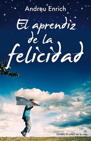 APRENDIZ DE LA FELICIDAD, EL | 9788497546348 | ENRICH FEMENIAS, ANDREU