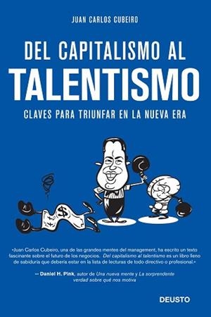 DEL CAPITALISMO AL TALENTISMO | 9788415320586 | CUBEIRO, JUAN CARLOS | Llibreria L'Illa - Llibreria Online de Mollet - Comprar llibres online