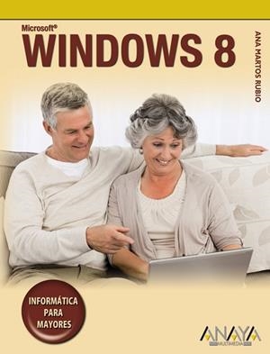 WINDOWS 8 | 9788441532632 | MARTOS RUBIO, ANA | Llibreria L'Illa - Llibreria Online de Mollet - Comprar llibres online