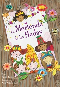 MERIENDA DE LAS HADAS, LA | 9788424641672 | FOSTER, SUSIE | Llibreria L'Illa - Llibreria Online de Mollet - Comprar llibres online