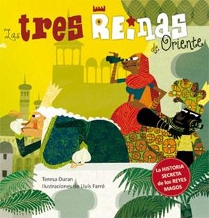 TRES REINAS DE ORIENTE, LAS | 9788424644697 | DURAN, TERESA | Llibreria L'Illa - Llibreria Online de Mollet - Comprar llibres online