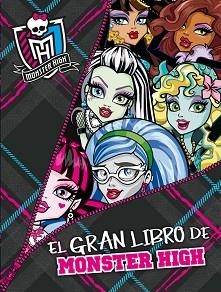 GRAN LIBRO DE MONSTER HIGH | 9788420413242 | MATTEL EUROPA, B.V./HARRISON, LISI | Llibreria L'Illa - Llibreria Online de Mollet - Comprar llibres online