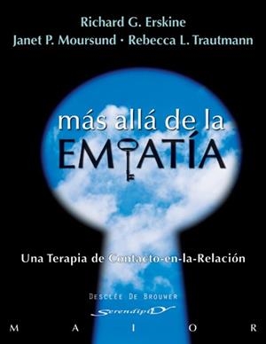 MÁS ALLÁ DE LA EMPATÍA | 9788433025722 | ERSKINE, RICHARD G./MOURSUND, JANET P./TRAUTMANN, REBECCA L. | Llibreria L'Illa - Llibreria Online de Mollet - Comprar llibres online