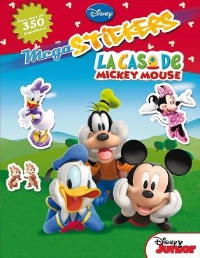CASA DE MICKEY MOUSE. MEGASTICKERS, LA | 9788499513485 | DISNEY