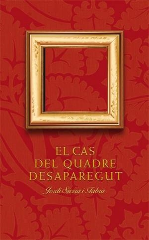 CAS DEL QUADRE DESAPAREGUT, EL | 9788424646585 | SIERRA I FABRA, JORDI | Llibreria L'Illa - Llibreria Online de Mollet - Comprar llibres online