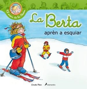 BERTA APRÈN A ESQUIAR, LA | 9788499329710 | LIANE SCHNEIDER | Llibreria L'Illa - Llibreria Online de Mollet - Comprar llibres online