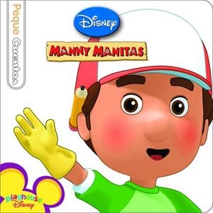 MANNY MANITAS. PEQUECUENTOS | 9788499513461 | DISNEY | Llibreria L'Illa - Llibreria Online de Mollet - Comprar llibres online