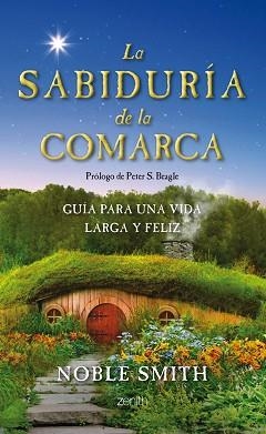 SABIDURÍA DE LA COMARCA, LA | 9788408032939 | SMITH, NOBLE | Llibreria L'Illa - Llibreria Online de Mollet - Comprar llibres online