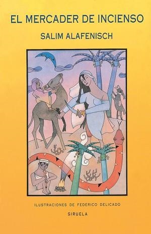 MERCADER DE INCIENSO, EL | 9788478441426 | Alafenisch, Salim | Llibreria L'Illa - Llibreria Online de Mollet - Comprar llibres online