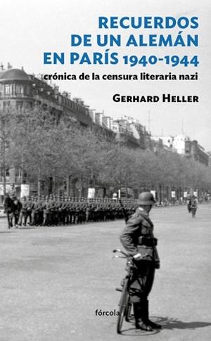 RECUERDOS DE UN ALEMÁN EN PARÍS 1940-1944 | 9788415174394 | CASTILLO CÁCERES, FERNANDO | Llibreria L'Illa - Llibreria Online de Mollet - Comprar llibres online