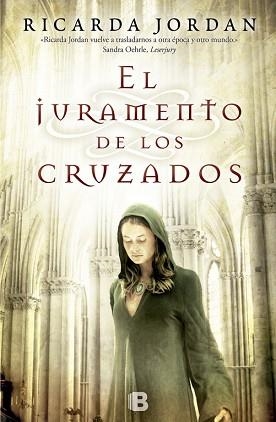 JURAMENTO DE LOS CRUZADOS, EL | 9788466652117 | JORDAN, RICARDA | Llibreria L'Illa - Llibreria Online de Mollet - Comprar llibres online