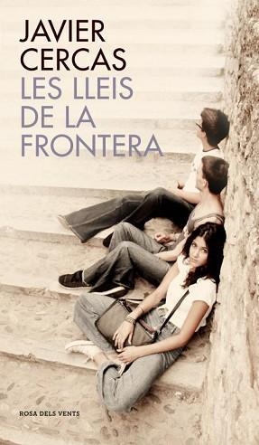 LLEIS DE LA FRONTERA, LES | 9788401388651 | CERCAS, JAVIER | Llibreria L'Illa - Llibreria Online de Mollet - Comprar llibres online