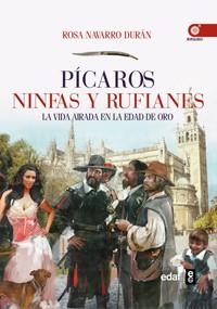 PICAROS NINFAS Y RUFIANES | 9788441432086 | NAVARRO DURÁN, ROSA | Llibreria L'Illa - Llibreria Online de Mollet - Comprar llibres online