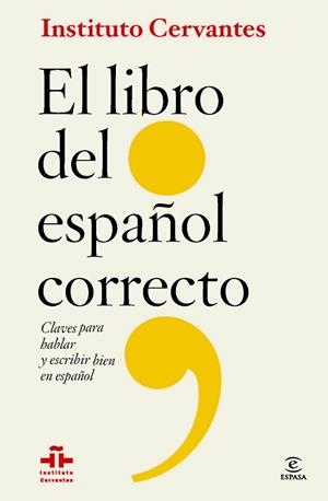 LIBRO DEL ESPAÑOL CORRECTO | 9788467009668 | INSTITUTO CERVANTES/FLORENTINO PAREDES GARCÍA