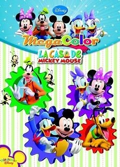 CASA DE MICKEY MOUSE. MEGACOLOR | 9788499513881 | DISNEY
