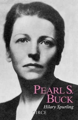PEARL S. BUCK | 9788477652915 | SPURLING, HILARY | Llibreria L'Illa - Llibreria Online de Mollet - Comprar llibres online