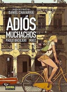 ADIOS MUCHACHOS | 9788467910018 | BACILIERI, PAOLO/MATZ | Llibreria L'Illa - Llibreria Online de Mollet - Comprar llibres online
