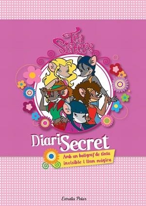 DIARI SECRET DE LES TEA SISTERS, EL | 9788499328607 | TEA STILTON | Llibreria L'Illa - Llibreria Online de Mollet - Comprar llibres online